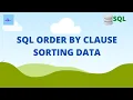 Sorting data with order by in sql SQL Tutorial