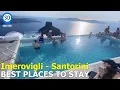 Imerovigli Santorini - Where To Stay