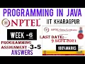 PROGRAMMING IN JAVA WEEK-6 PROGRAMMING ASSIGNMENTS NPTEL JULY-2021