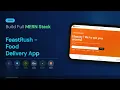 Build FeastRush - Food Delivery App MERN Stack Full Project Code PPT