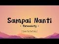 Download Lagu Threesixty - Sampai Nanti | Acoustic Cover By DwiTanty (Lirik)