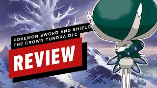Pokemon Sword and Shield The Crown Tundra DLC Review