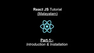 Introduction Installation React JS Malayalam Tutorial Part-1