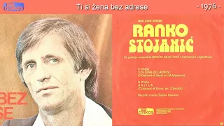 Download Ranko Stojanic - Ti si zena bez adrese - (Audio 1976) MP3