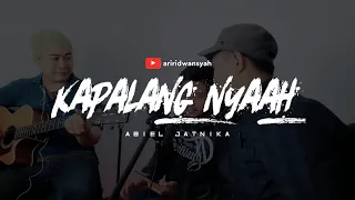 Download Kapalang Nyaah (Abiel Jatnika) Live Cover By Ari ft. Muhyan | Video Music MP3