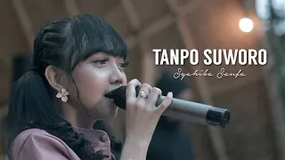 Lirik Lagu Tanpo Suworo - Syahiba Saufa