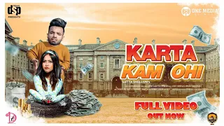 KARTA KAM OHI - FULL HD | Satta Dhillon | Love Sagar | Mega Yadav | Team Dsp | New Punjabi Song 2021