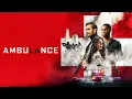 Ambulance Movie Score Suite - Lorne Balfe (2022)