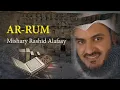 Download Lagu Surat AR-RUM -  Syaikh Mishary Rashid Alafasy arab, latin, \u0026 terjemah