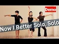 Now I Better Solo, Solo - Linedance