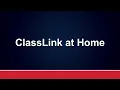 ClassLink at Home