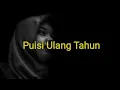 Lagu Puisi Ulang Tahun - Musikalisasi Puisi
