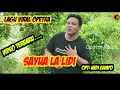 Download Lagu Sayua la lidi //Versi Baru //Opetra