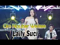Download Lagu Laily Suci - Ojo Nguber Welase | Official Music Video