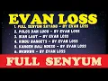 Download Lagu EVAN LOSS TERBAIK #3