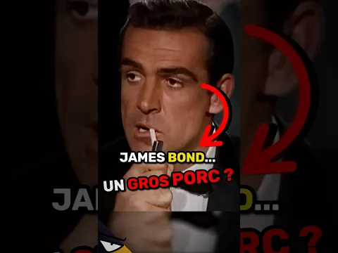 James Bond est un gros porc !