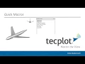 Quick Macros in Tecplot 360