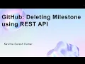 GitHub Deleting Milestone using REST API