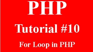 php programming part 10 for loop in php
