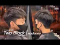 Download Lagu Two Block  ทูบล็อกผมเส้นเล็ก#2 HRBB