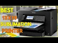 5 Best 13x19 Sublimation Printer In 2024