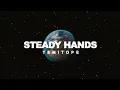 TEMITOPE: STEADY HANDS (Official Lyric Video)