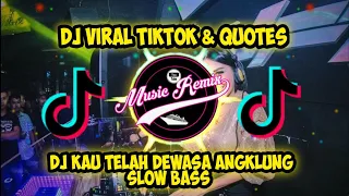 Download DJ KAU TELAH DEWASA VERSI ANGKLUNG SLOW BASS TERBARU 2020(128k) MP3