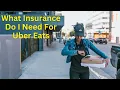 What Insurance Do I Need for Uber Eats