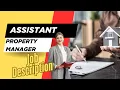 Job description of Assistant Property Manager - Roles Responsibilities Skills