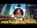 CINTA BEDA AGAMA REMIX || RESSA FATRICIA