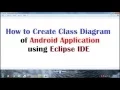 How to create ClassDiagram of Android Application using Eclipse