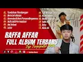 Download Lagu KUMPULAN LAGU POPULER 2024 (Raffa affar) | Tundukan Pandangan | Mencari Alasan | Buih Jadi Permadani