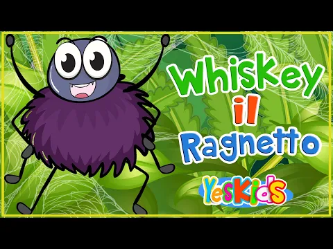 Download MP3 Whiskey il Ragnetto + 60 minuti di Canzoni per Bambini di YesKids