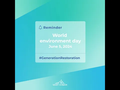 Watch World Environment Day at Saint-Gobain EN on YouTube.