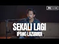 Download Lagu SEKALI LAGI - IPANG (LIVE COVER) ROLIN NABABAN