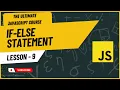 If-Else Condition Statements if else in JavaScript JavaScript Tutorial