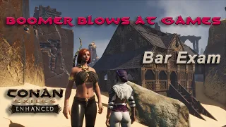 Tavern Tackle Choir! Boomer Blows At Games: Conan Exiles EnhancedV2 Part 17