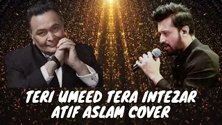 atif aslam teri ummed tera intezar