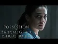 Video di THE POSSESSION OF HANNAH GRACE - Official Trailer (HD)