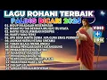 Download Lagu KUMPULAN LAGU ROHANI PILIHAN PALING POPULER 2025  - HIDUP INI ADALAH KESEMPATAN