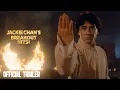 Jackie Chan s Breakout Hits Trailer
