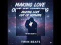 Lagu TwinBeats - Making Love Out of Nothing at All (Remix)