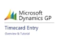 Microsoft Dynamics GP Timecard Entry - Overview Tutorial