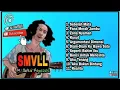 Download Lagu SMVLL - FULL ALBUM TERBAIK SMVLL FULL ALBUM TERBARU (COVER)
