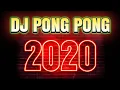 Download Lagu DJ PONG PONG Spesial Tahun Baru 2020 Full Bass