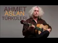 Ahmet Aslan'ın Sesinden Türküler I Kalan Seçki 2023 © Kalan Müzik