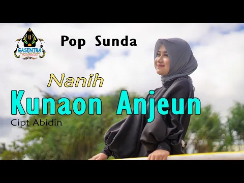 Download MP3 KUNAON ANJEUN - NANIH (Pop Sunda Cover)