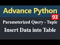 How to Insert Data into Table Parameterized Query Tuple in Python Hindi