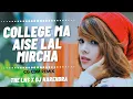 Download Lagu College Ma Aise Lal Mircha - DJ Lns X DJ Narendra | Dilip Shadangi #cgtrendingsong