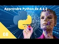 Apprendre le langage Python de A a Z - partie 8